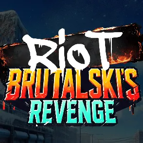 Riot Brutalski’s Revenge