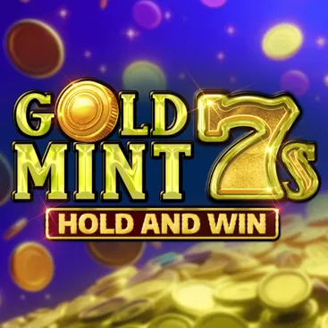 Gold Mint 7s Hold and Win
